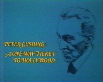 peter-cushing-one-way-ticket-to-hollywood